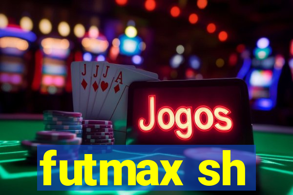 futmax sh